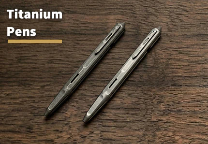 Titanium Pens